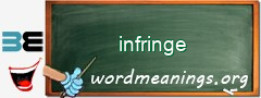 WordMeaning blackboard for infringe